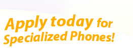 Apply today for Specialized Phones!