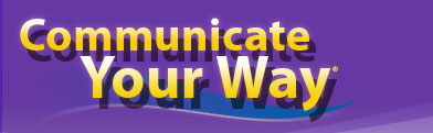 Communicate Your Way